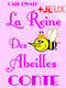 La reine des abeilles - conte pour enfants