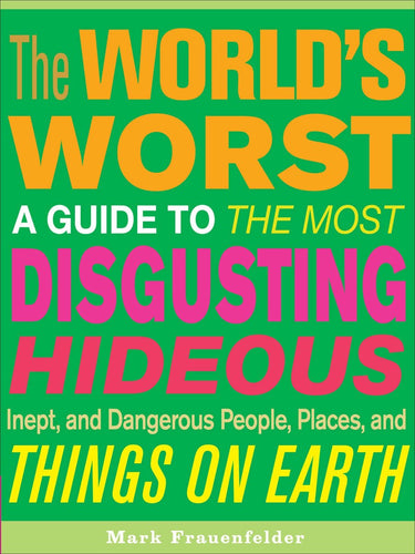 The world's worst