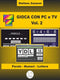 Gioca con pc e tv vol. 2