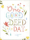 One good deed a day