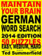 Maintain your brain 23 - maintain your brain german word search, 2014 edition