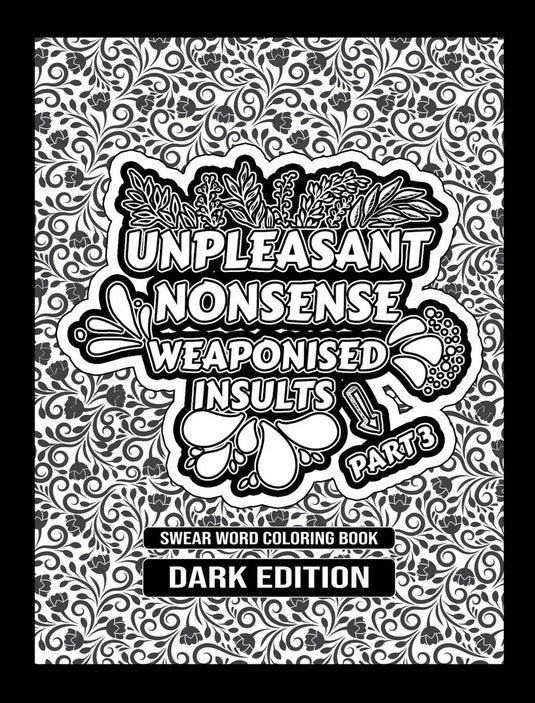 Hugoelena scheldwoorden kleurboek van - unpleasant nonsense: weaponised insults - kleurboek voor volwassenen - engelse editie