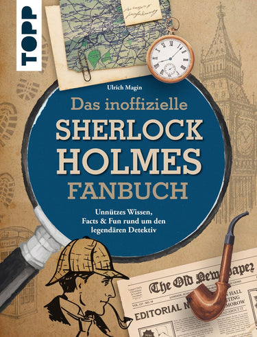 Das inoffizielle sherlock holmes fan-buch