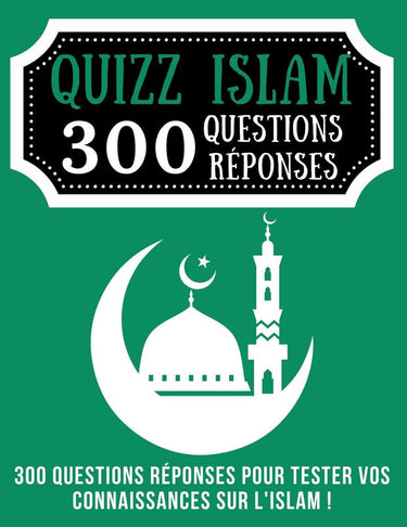 Quizz islam 300 questions réponses