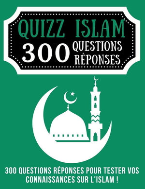 Quizz islam 300 questions réponses