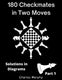 How to study chess on your own 1 - 180 checkmates in two moves, solutions in diagrams part 1