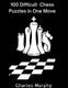 Chess self teacher - 100 difficult chess puzzles in one move