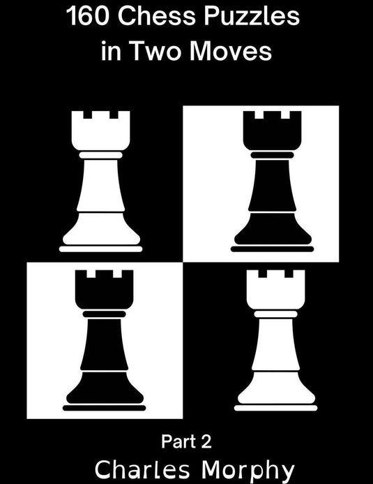 Winning chess exercise 2 - 160 chess puzzles in two moves, part 2