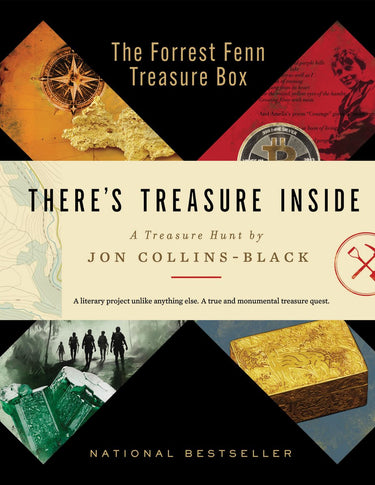 There's treasure inside 2 - there's treasure inside: the forrest fenn treasure box