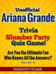 Ty unofficial ariana grande trivia slumber par quiz game volume 4