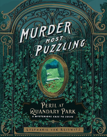 Murder most puzzling - murder most puzzling peril at quandary park
