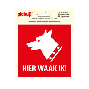 Sticker hier waak ik ! - 150x150 mm.