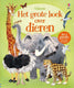 Het grote boek over dieren. kartonboek.