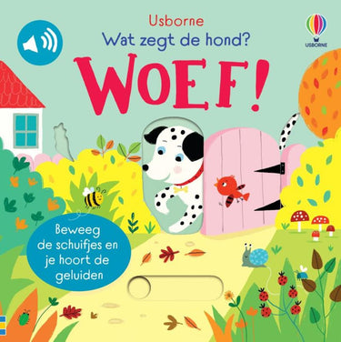 Wat zegt de hond? woef! 1+