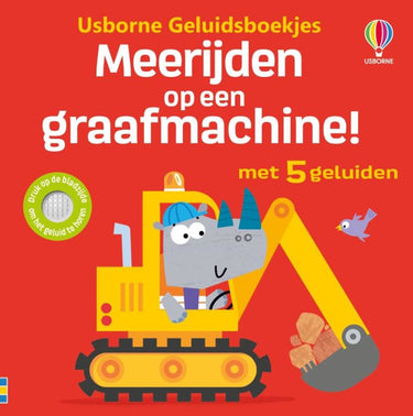 Geluidenbmeerijden op een graafmachine!
