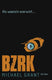Bzrk 1: als waanzin overwint. 15+