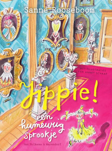 Jip pie 1: een humerig sprookje. 7+