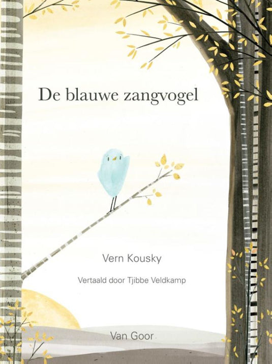 De blauwe zangvogel. 4+