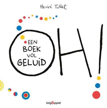 Oh. een boek vol geluid. 3+