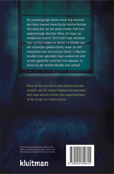 Maar ik ben jou niet. 13+
