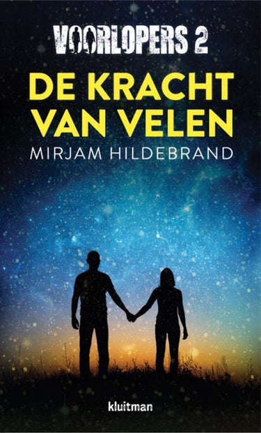 Voorlopers 2. de kracht van velen. 13+