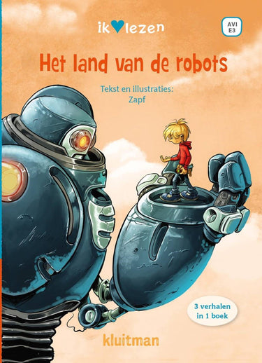 Kluitman ik hou van lezen - het land van de robots 3 in 1. avi-e3
