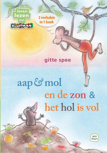 Kluitman aap mol en de zon het hol is vol, 2 verhalen in 1 boek (avi start)