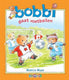 Uitgeverij kluitman bobbi gaat voetballen