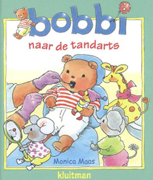 Uitgeverij kluitman bobbi naar de tandarts. 2+