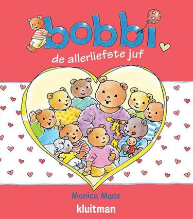 Uitgeverij kluitman bobbi de allerliefste juf. 2+