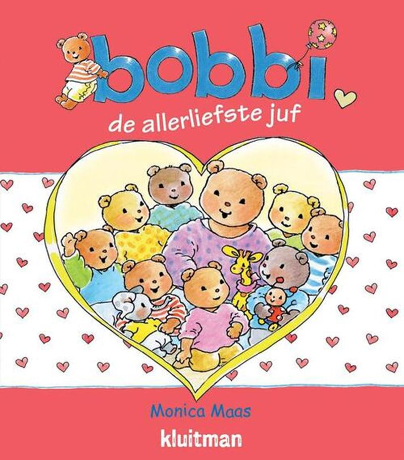 Load image into Gallery viewer, Uitgeverij kluitman bobbi de allerliefste juf. 2+
