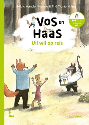 Vos en haas - uil wil op reis 6+