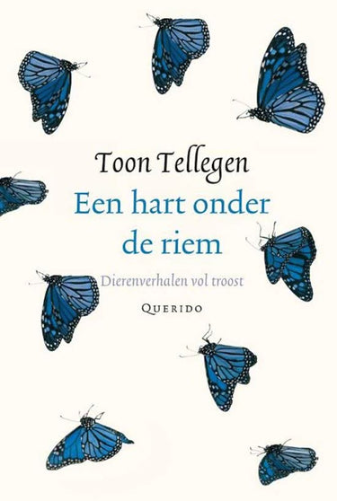 Toon tellegen: een hart onder de riem. c