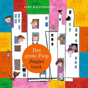 Centraal boekhuis het grote fiep flapjesboek. 2+