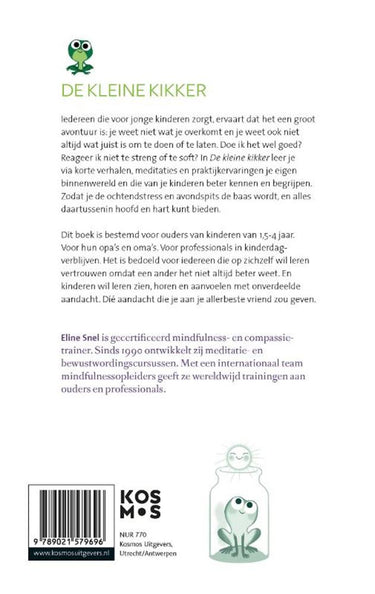 De kleine kikker.