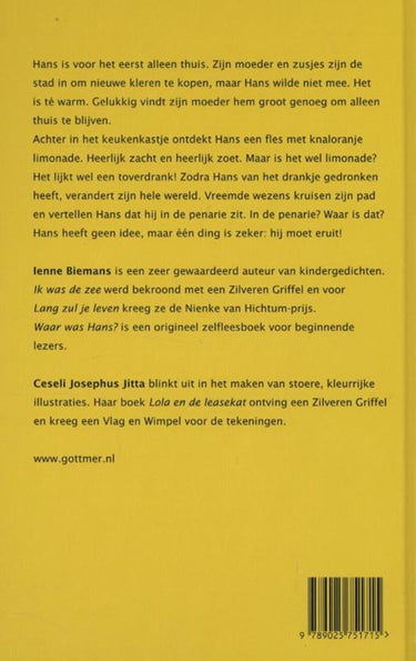 Waar was hans. 8+