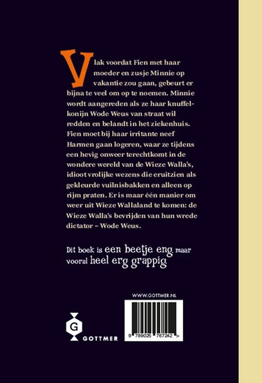 Wode weus en de wiezewalla's. 9+