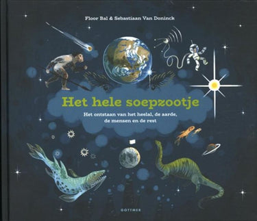 Het hele soepzootje. 4+