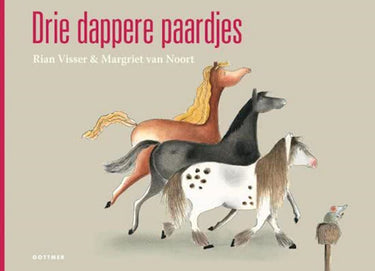 Drie dappere paardjes. 4+