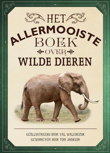 Het allermooiste boek over wilde dieren.