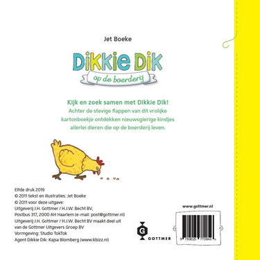 Gottmer uitgevers groep flapjesboek: dikkie dik op de boerderij.