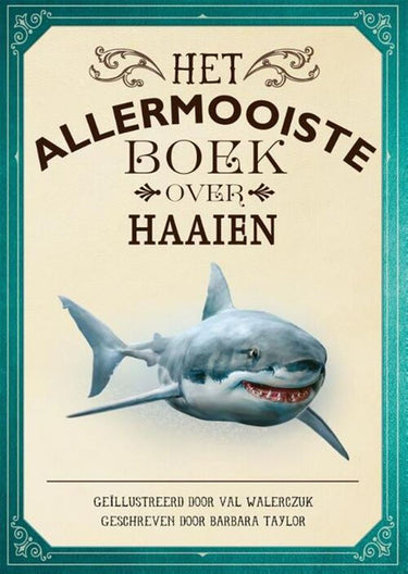 Het allermooiste boek over haaien.