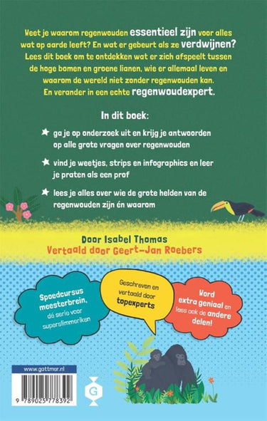Onze rijke regenwouden 8+