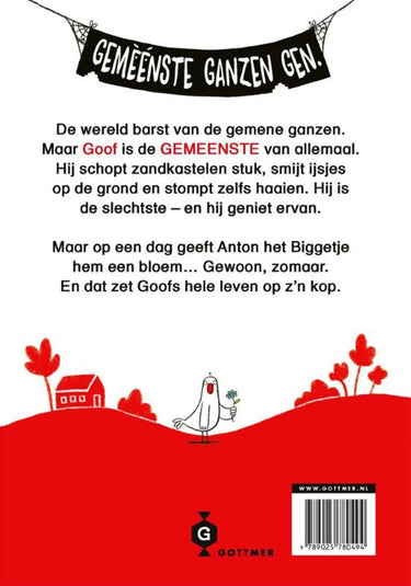 Goof is de gemeenste gans ter wereld. 7+