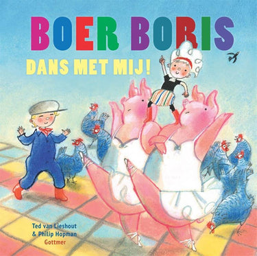 Centraal boekhuis prentenboek: boer boris, dans met mij!