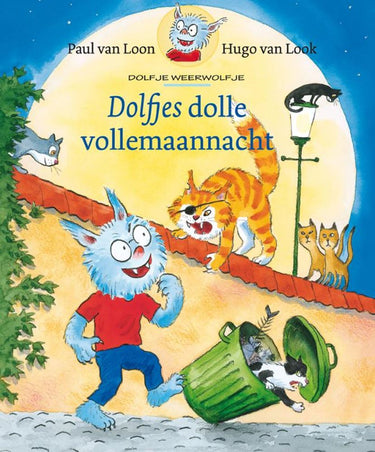 Dolfje weerw: dolfjes dolle vollemaannac