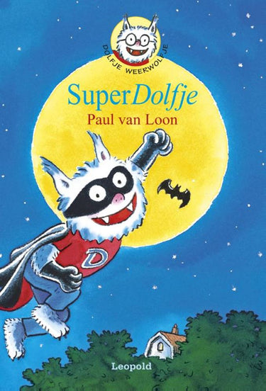 Dolfje weerw 11: superdolfje. (2011). 7+