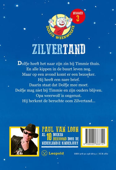 Dolfje weerw 3: zilvertand. (2001). 7+