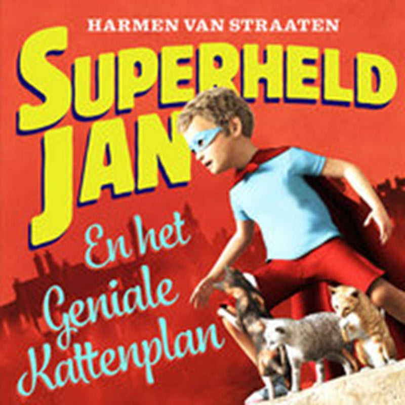 Load image into Gallery viewer, Superheld jan en het geniale kattenplan
