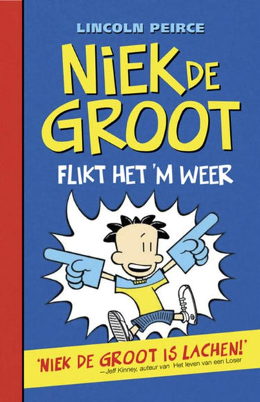 Niek de groot 2: flikt het 'm weer. 10+